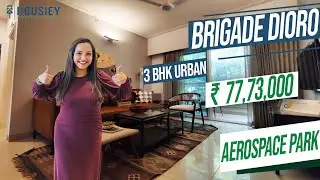 Brigade El Dorado Bangalore | 3 BHK Urban Sample Flat Tour | Brigade Aerospace