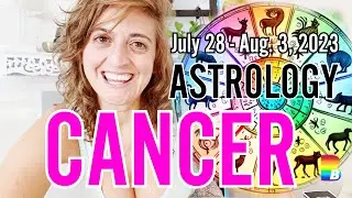 ♋️ CANCER Week Ahead ASTROLOGY ♋️ July 28 - August 3, 2023 #cancer #weekahead #astrology