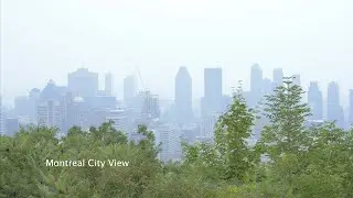 Camping in the Haze to Mont&eacute;al