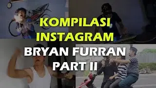 KOMPILASI BRYAN FURRAN TERBARU PART 2 || Fans Bryan Furran