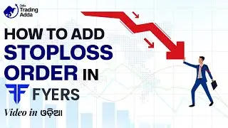 How to add stoploss order in FYERS | FYERS | Odia Trading Adda