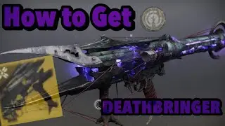 Destiny 2 | How to Get The Deathbringer - Rocket Launcher