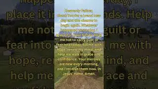 Daily Prayer - Prayer for a Fresh Start #faith #love #godcares #godisgood  #freshstart