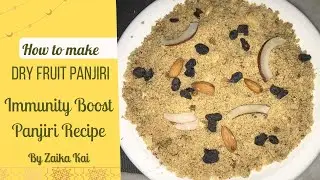 Panjiri Recipe | Suji Ki Panjeri | Gurr Ki Panjiri By Zaika Kai | Healthy Winter Special Panjiri