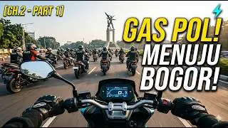 [CH.2 - Part 1] Start dari Graha Mitra! Touring ALVA Menuju Bogor Dimulai