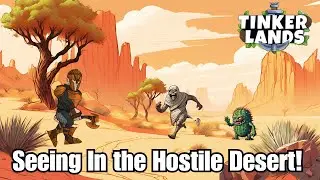 Tinkerlands Demo | Hostile Desert - Copper, Sand, and Cactus |