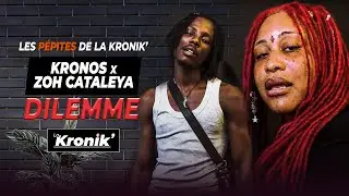LES PÉPITES - KRONOS x ‪ZOH CATALEYA‬ - DILEMME #1