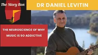 The Neuroscience of Why Music Is So Addictive | Dr Daniel Levitin