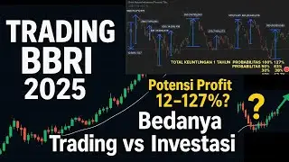 TRADING 🏦BBRI🏦 2025: 💰Profit 12&ndash;127%? Bedanya Trading vs Investasi!&rdquo;