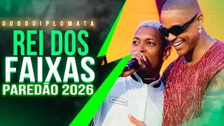 REI DOS FAIXAS - REI DOS FAIXA PARED&Atilde;O JANEIRO - PAGOD&Atilde;O REI DOS FAIXAS 2026