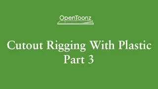 Opentoonz Tutorial 15 Cutout Rigging Using Plastic (Part 3)