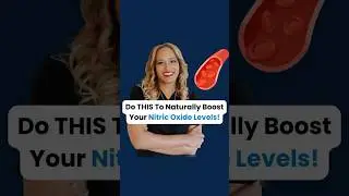 How To Boost Your Nitric Oxide Levels Naturally!