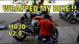 WRAPPED MY BIKE | MOJO V2.0,BBB STYLE | ONEPLUS 3T video : modified Mahindra Mojo