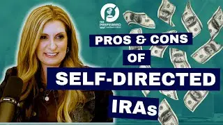 Pros and Cons of Self-Directed IRAs