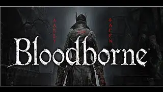 Bloodborne# Untoter Riese#