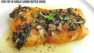 Fish fry in Garlic Lemon Butter sauce | Seafood recipe