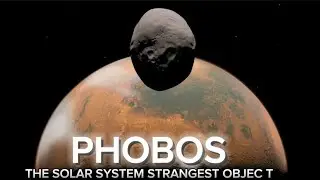 Why we must investigate Phobos, the solar system's strangest object