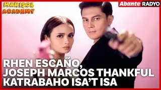 Rhen Esca&ntilde;o, Joseph Marcos thankful katrabaho isa&rsquo;t isa | MARISOL ACADEMY QUICKIE