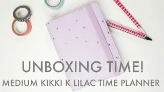 Medium Kikki K Time Planner in Lilac Unboxing!