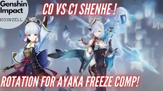 Shenhe C0 vs C1 Rotation for Ayaka Freeze Comp!!