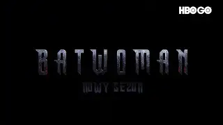 Batwoman: sezon 2 (zwiastun, napisy PL) | Oglądaj serial na HBO GO