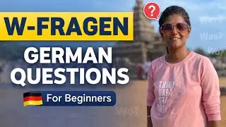 Ask Smart Questions in German | W-Fragen | Learn German Fast
