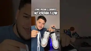 COMO PASSAR O CADAR&Ccedil;O NO AIR JORDAN 1 LOW 😮&zwj;💨🔥 #sneakers #shorts