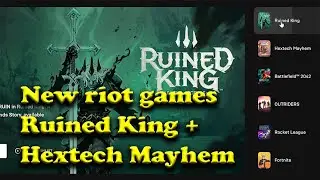 New riot games: Ruined King + Hextech Mayhem