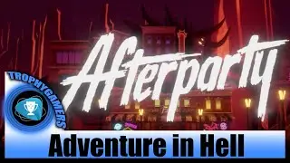 Afterparty &ndash; Adventure in Hell - Welcome to the Show - Full Game Walkthrough Part 1