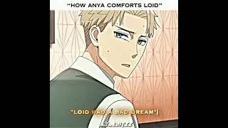 loid and anya 💕✨😊#spyxfamily #yorforger #anya #anime#viral #shorts