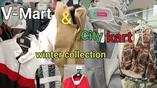 V-Mart and City kart Mart Letest winter collection.