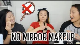 No Mirror Makeup Challenge | SUPERLYSAM