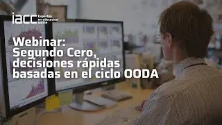 Webinar: Segundo Cero, decisiones r&aacute;pidas basadas en el ciclo OODA