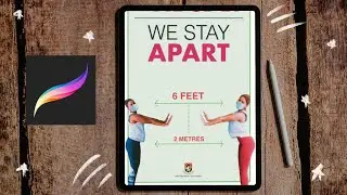 Designing a Poster in Procreate and Ipad Pro 2020 |  Social Distancing Edition