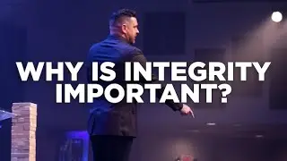 Why is Integrity Important?