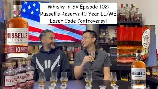 Russell's Reserve 10 Year LL/ME Laser Code Controversy #whiskyinsv 102