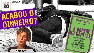 Economia CONTRA O POVO: o que é AUSTERIDADE - CLARA MATTEI - PROGRAMA 20 MINUTOS