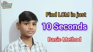 Ab Sirf 10 Seconds lagenge kisi bhi Number ka LCM Nikalne m | How to Find LCM? | Basic Method | TCM 