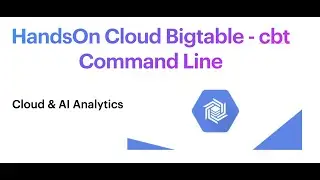 HandsOn Cloud Bigtable - cbt Command Line
