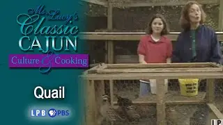 Quail | Ms. Lucy's Classic Cajun Culture and Cooking (2003)
