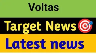 Voltas share 😱 Voltas share Target 🎯 Voltas share News 