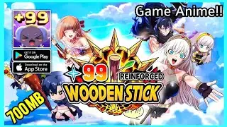 +99 Reinforced Wooden Stick - RPG Anime Gameplay (Android)