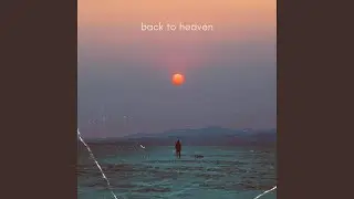 Back To Heaven