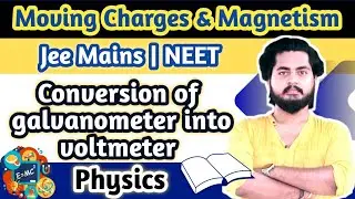 Conversion of Galvanometer into Voltmeter | One Shot | JEE | NEET | Amit Maurya 