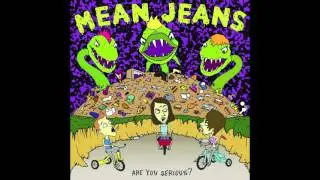 MEAN JEANS - THROWIN' STONES