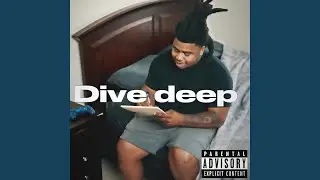 Dive Deep