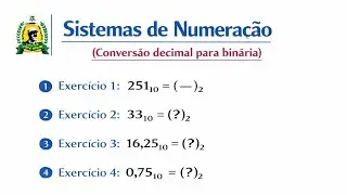 Conversão decimal-Binario (sistemas de numeração)