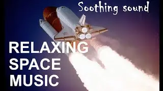 Relaxing space music -  use music's power to relax and release stress