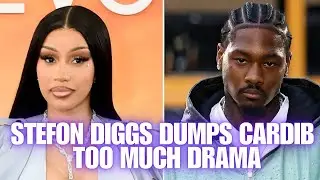 Stefon Diggs Dumps CardiB Allegedly For Being A Loud Mouth 