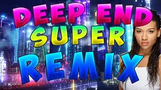 Foushe&eacute; - Deep End SuperRemix (BassBoosted + 16D) 16BOOSTED (NEWADA SUPER REMIX)